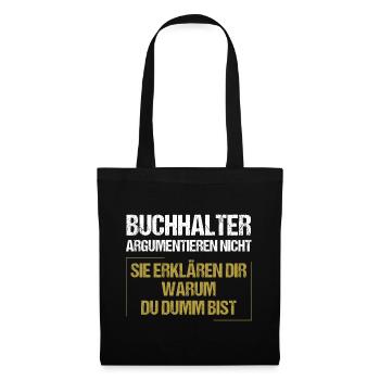 Les comptables ne discutent pas - Sac en tissu - noir - Devant