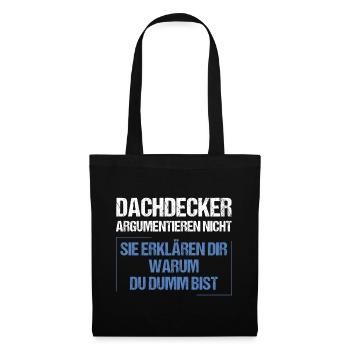 Roofers don't argue - Tote Bag - black - Front