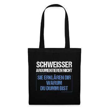 Les soudeurs ne discutent pas - Sac en tissu - noir - Devant