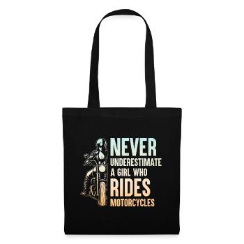 Never Underestimate A Girl Who Rides Motorcycles B - Tote Bag - black - Front