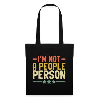 I'm Not A People Person Sayings For Introverts - Tote Bag - black - Front