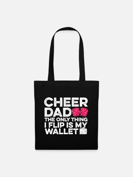 Cheer Dad The Only Thing I Flip Is My Wallet Gymna - Stoffbeutel - Schwarz