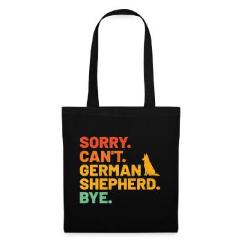 Sorry Can't German Shepherd Bye GSD Dog Lover - Tote Bag - black - Front