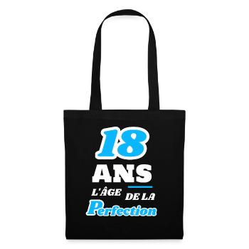 18 ans l’âge de la perfection anniversaire humour - Sac en tissu - noir - Devant
