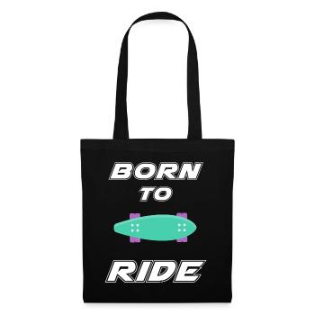 born to ride skateboard skate rider - Tote Bag - black - Front