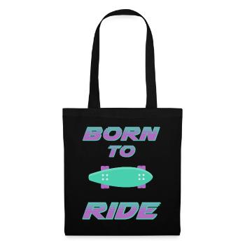 born to ride skateboard skate rider - Tote Bag - black - Front