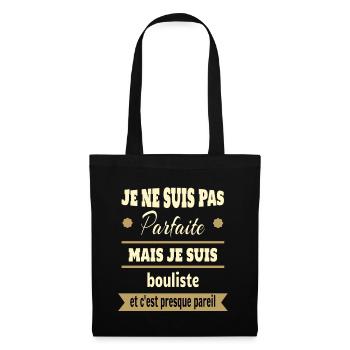 Pas parfaite mais bouliste pétanque humour - Sac en tissu - noir - Devant