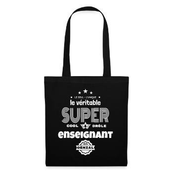 super enseignant 100% parfait humour - Sac en tissu - noir - Devant