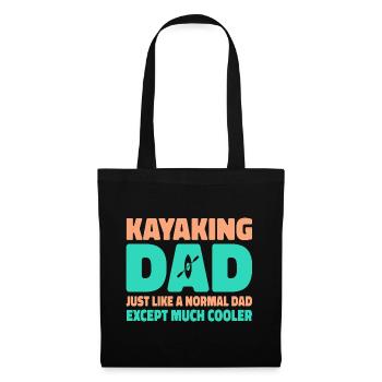 Kayaking Dad Just Like A Normal Dad Except Much Co - Stoffbeutel - Schwarz - Vorne