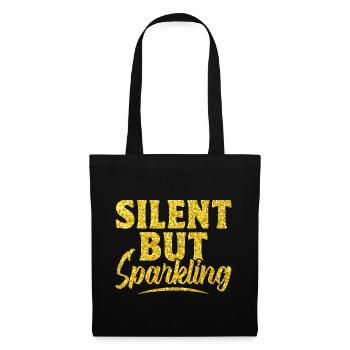 Silent But Sparkling Sayings For Introverts - Tote Bag - black - Front