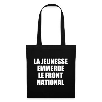 la jeunesse emmerde front national - Sac en tissu - noir - Devant