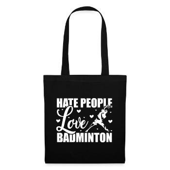 Hate People Love Badminton Graphic Player Shuttlec - Stoffbeutel - Schwarz - Vorne