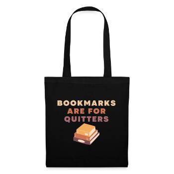 Lesezeichen sind für Aussteiger - Funny Bookworm - Stoffbeutel - Schwarz - Vorne