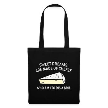 Who Am I To Dis A Brie - Tote Bag - black - Front