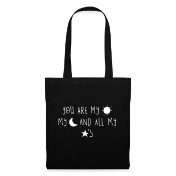 You are My Sun My Moon and All My Stars - Stoffbeutel - Schwarz - Vorne