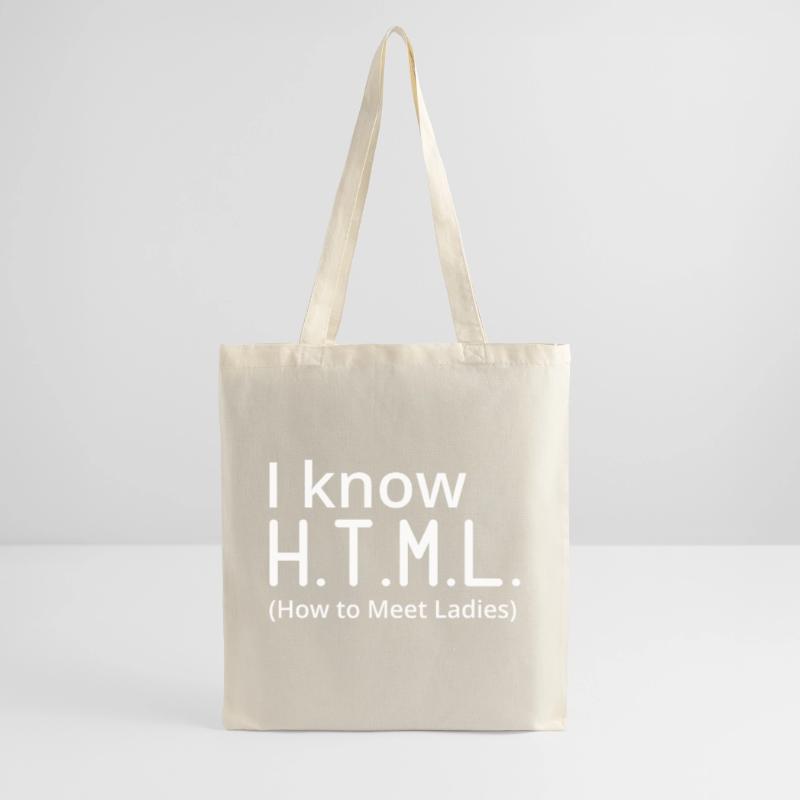 I Know HTML How To Meet Ladies Programmer Computer Stoffbeutel