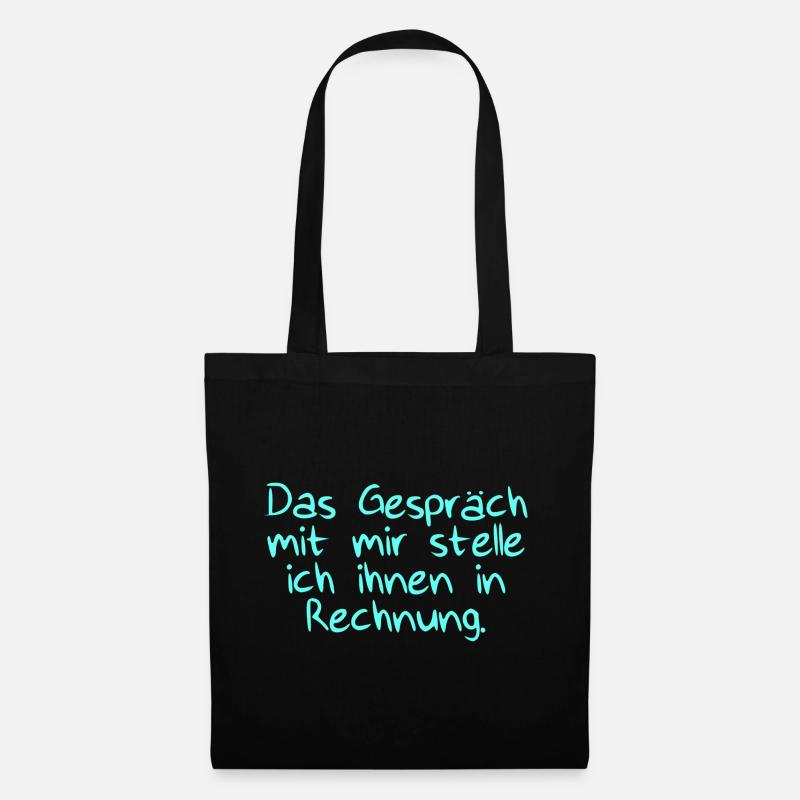 Das Gespräch mit Rechnung - Stoffbeutel - Schwarz