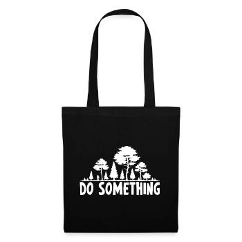 Do something Vegan Spruch Geschenk Pflanzen - Stoffbeutel - Schwarz - Vorne