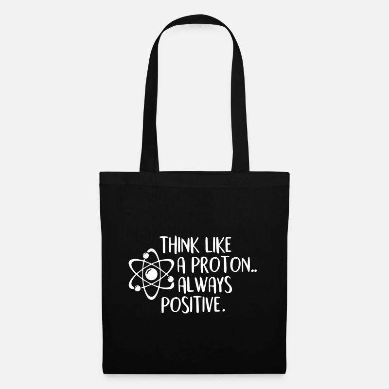 Pensez comme un proton toujours positif - Science - Sac en tissu - noir