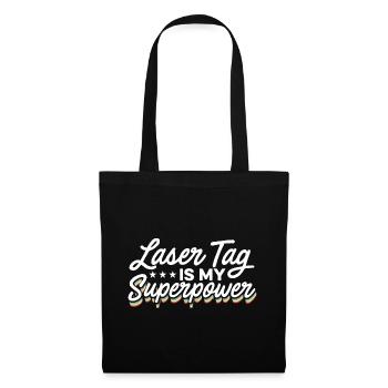 Lasertag Is My Superpower Lasertag Player Lasertag - Stoffbeutel - Schwarz - Vorne