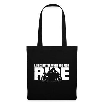 La vie est meilleure lorsque vous conduisez un motard - Sac en tissu - noir - Devant
