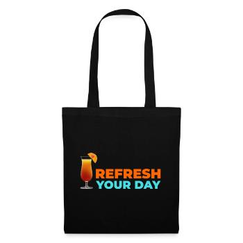 Refresh your day! - Tote Bag - black - Front