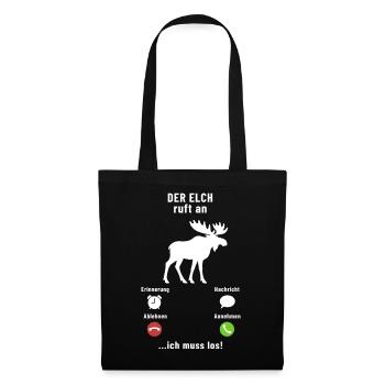 The moose is calling - I have to go - saying - Tote Bag - black - Front