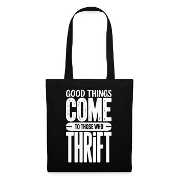 Good Things Come Thrift - Tote Bag - black - Front