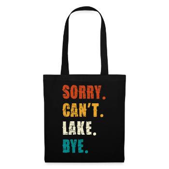 Sorry Can't Lake Bye — Distressed Retro - Tote Bag - black - Front