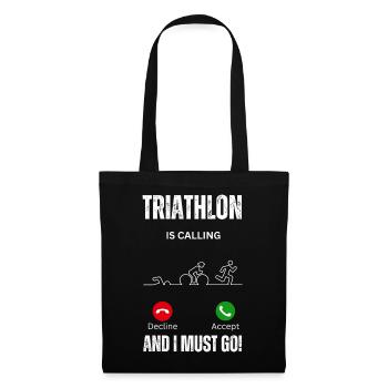 Triathlon ruft und ich muss Ausdauer machen - Stoffbeutel - Schwarz - Vorne