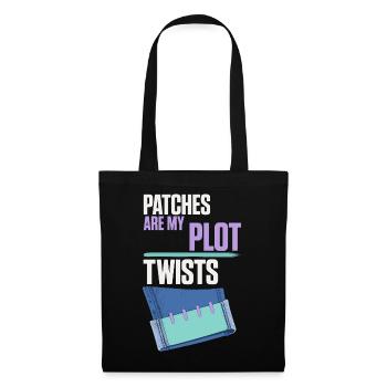 Patches Are My Plot Twists – Flicken - Stoffbeutel - Schwarz - Vorne