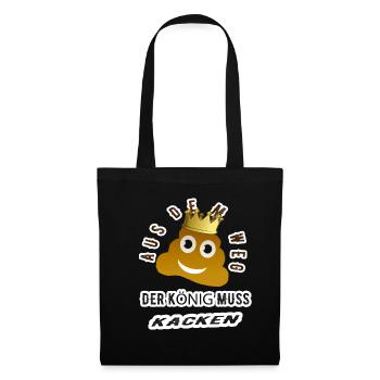 Out of the way the king must poop - Tote Bag - black - Front