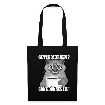 Ganz Dünnes Eis Morgenmuffel Katze Kaffee - Stoffbeutel - Schwarz - Vorne