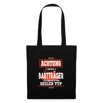 Bartträger ist einfach nur ein geiler Typ - Stoffbeutel - Schwarz - Vorne