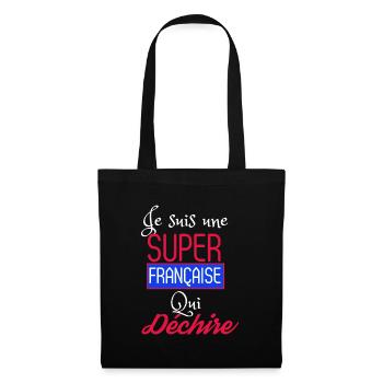 Je suis une super française qui déchire - Sac en tissu - noir - Devant