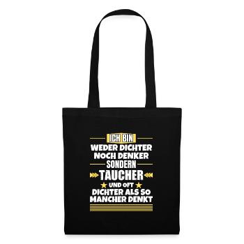 Neither poets nor thinkers, but divers - Tote Bag - black - Front