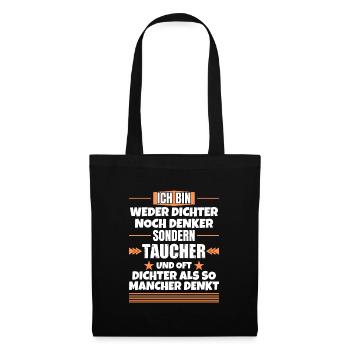 Neither poets nor thinkers, but divers - Tote Bag - black - Front