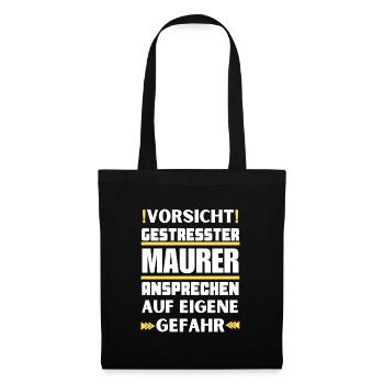 Don't talk to stressed bricklayers! - Tote Bag - black - Front