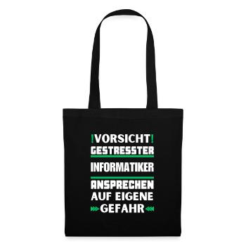 Gestresster Informatiker nicht ansprechen! - Stoffbeutel - Schwarz - Vorne