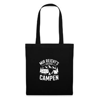 I've had enough, I'm going camping – Camping Spruch - Tote Bag - black - Front