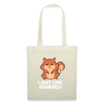 Écureuils - I just love Squirrels - Sac en tissu - nature - Devant