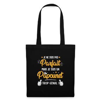 parfait mais un papounet trop génial Cadeau papa - Sac en tissu - noir - Devant