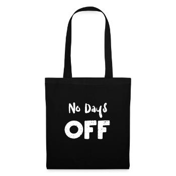 No Days Off - Workout - Tote Bag - black - Front