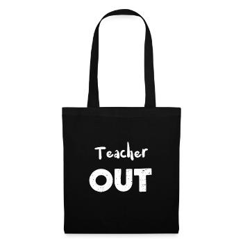 Teacher Out - Retraite - Sac en tissu - noir - Devant