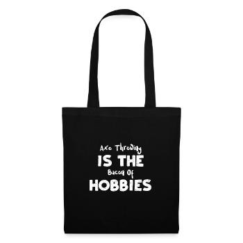 Axe Throwing Is The Bacon Of Hob... - Tote Bag - black - Front