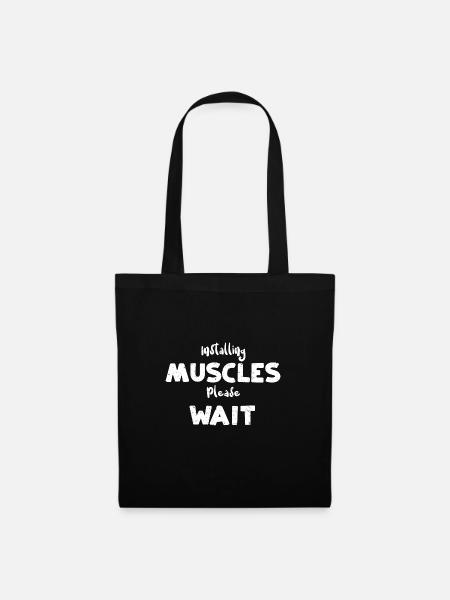 Installing Muscles Please Wait - Stoffbeutel - Schwarz