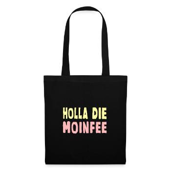 Holla die Moinfee Moin Meerbekloppt - Stoffbeutel - Schwarz - Vorne