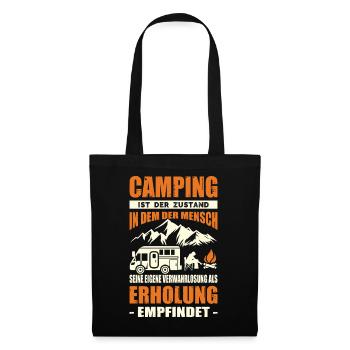 Camping Spruch Camper Lustig Wohnmobil Wohnwagen  - Stoffbeutel - Schwarz - Vorne