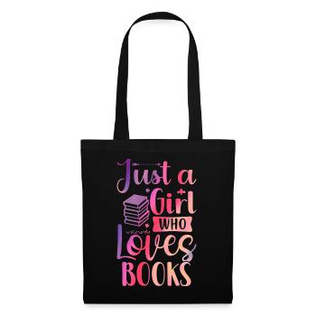 Just a girl who loves books - Tote Bag - black - Front