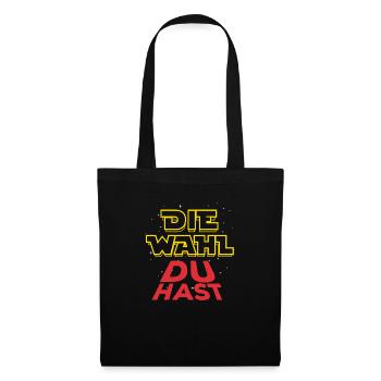 Die Wahl du hast - SPD Wähler - Stimme - Stoffbeutel - Schwarz - Vorne